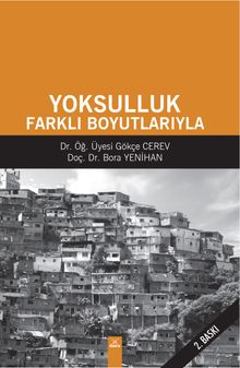 Yoksulluk & Farklı Boyutlarıyla