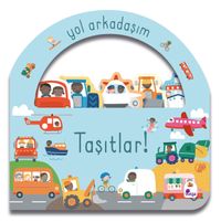 Yol Arkadaşım / Taşıtlar