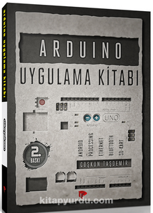 Arduino Uygulama Kitabı - Coşkun Taşdemir