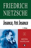 İnsanca, Pek İnsanca 1. kitap