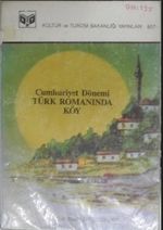 Cumhuriyet Dönemi Türk Romanında Köy/ 11-H-31