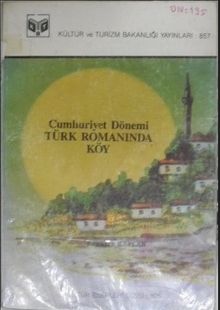 Cumhuriyet Dönemi Türk Romanında Köy/ 11-H-31