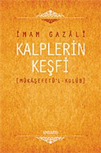 Kalplerin Keşfi / Mukaşefetü'l Kulüp