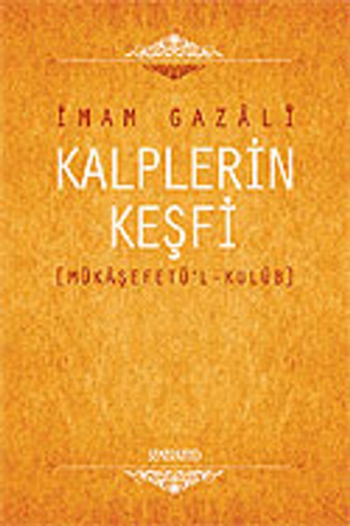 Kalplerin Keşfi / Mukaşefetü'l Kulüp