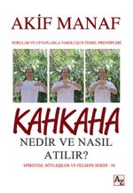 Kahkaha Nedir ve Nasıl Atılır?