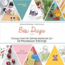Bey Duyu & Dünyayı Farklı Bir Şekilde Keşfetmek İçin 50 Montessori Etkinliği