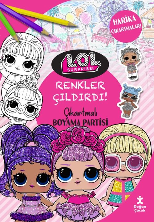 Renkler Çıldırdı! - L.O.L. Surprıse! Çıkartmalı Boyama Partisi