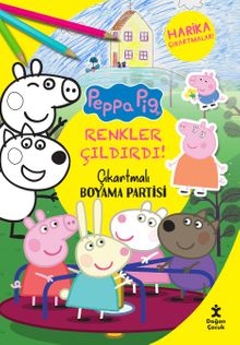 Renkler Çıldırdı - Peppa Pıg Çıkartmalı Boyama Partisi