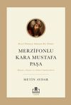 Merzifonlu Kara Mustafa Paşa & Kızıl Elmaya Adanmış Bir &Ouml;m&uuml;r