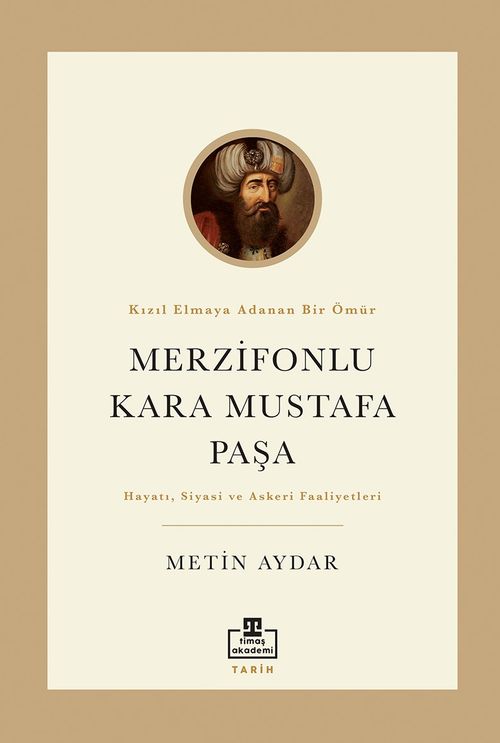 Merzifonlu Kara Mustafa Paşa & Kızıl Elmaya Adanmış Bir Ömür