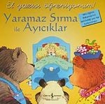Yaramaz Sırma İle Ayıcıklar / El Yazısı Öğreniyorum