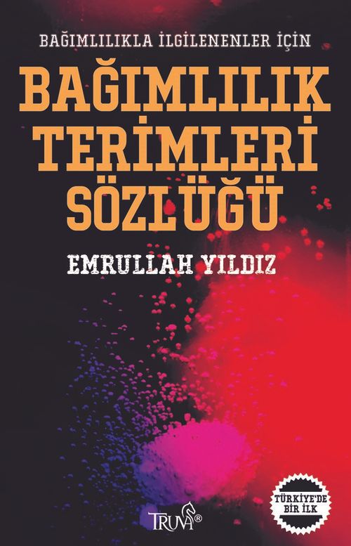 Bağımlılık Terimleri Sözlüğü
