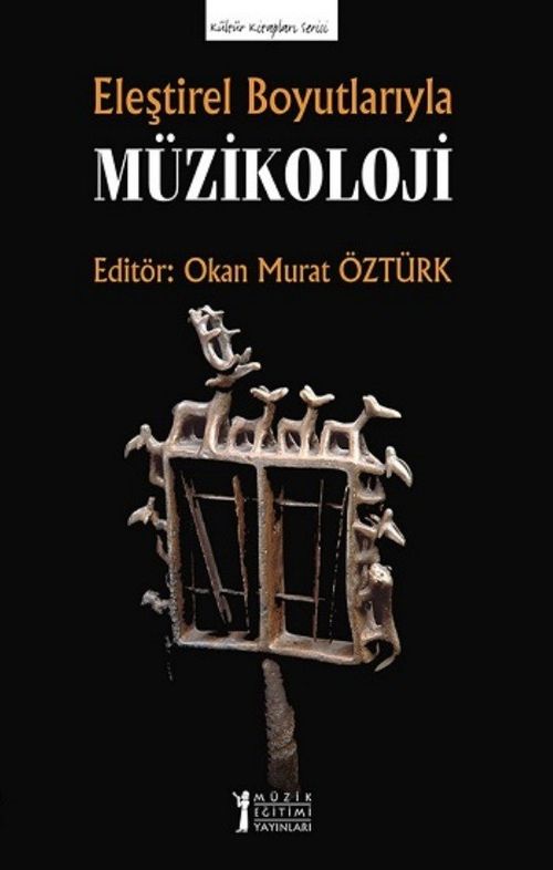 Eleştirel Boyutlarıyla Müzikoloji