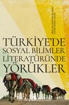 Türkiye’de Sosyal Bilimler Literatüründe Yörükler