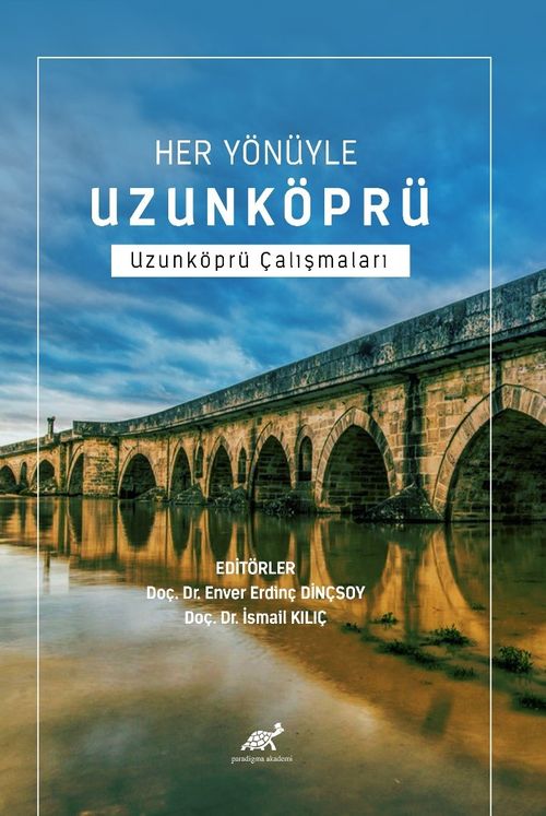 Her Yönüyle Uzunköprü & Uzunköprü Çalışmaları