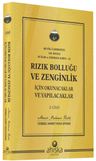 Rızık Bolluğu ve Zenginlik İçin Okunacak ve Yapılacaklar (2. Cilt)