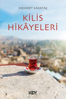 Kilis Hikayeleri 