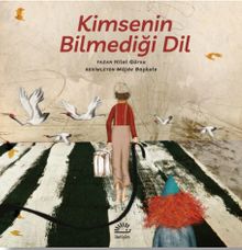 Kimsenin Bilmediği Dil