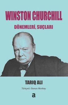 Winston Churchill: Dönemleri, Suçları