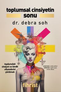 Toplumsal Cinsiyetin Sonu