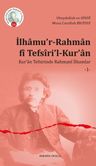 İlhamu'r-Rahman fî Tefsîri'l-Kur'an &amp; Kur'an Tefsirinde Rahmanî İlhamlar 1