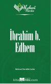 Nebevi Varisler 19 / İbrahim b. Edhem