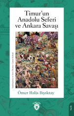 Timur'un Anadolu Seferi ve Ankara Savaşı