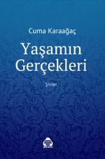 Yaşamın Gerçekleri & Şiirler