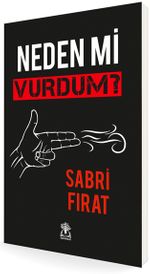 Neden Mi Vurdum?