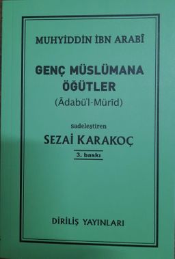 Genç Müslümana Öğütler