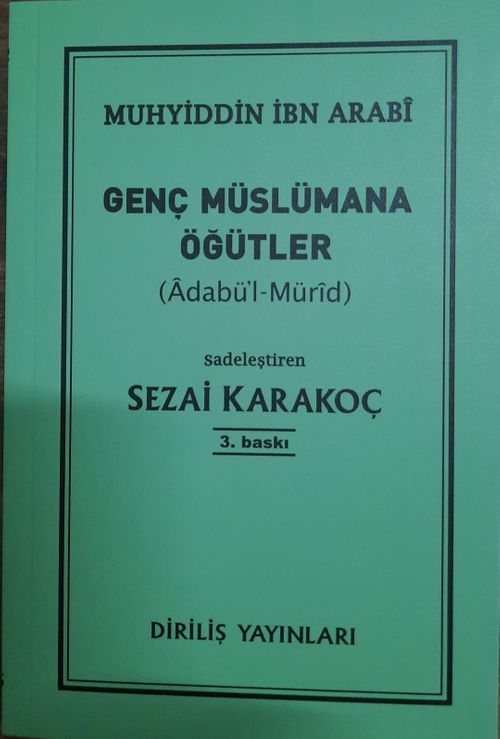 Genç Müslümana Öğütler