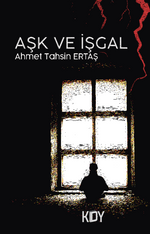 Aşk ve İşgal