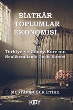 Biatkar Toplumlar Ekonomisi 