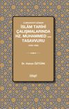 Cumhuriyet D&ouml;nemi İslam Tarihi &Ccedil;alışmalarında Hz. Muhammed Tasavvuru (1923&ndash;1938)