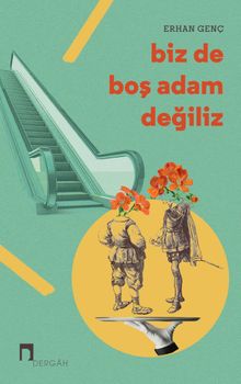 Biz de Boş Adam Değiliz
