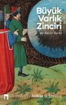 Büyük Varlık Zinciri &amp; Bir Fikrin Tarihi