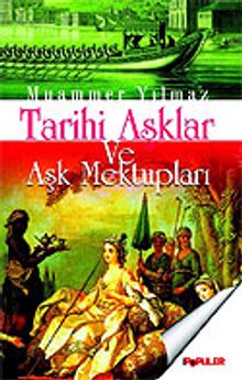 Tarihi Aşklar ve Aşk Mektupları