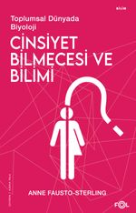 Cinsiyet Bilmecesi ve Bilimi