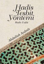 Hadis Tespit Yöntemi & Hadis Usulü