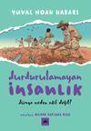 Durdurulamayan İnsanlık 2: D&uuml;nya Neden Adil Değil