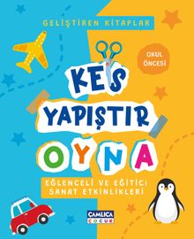 Kes Yapıştır Oyna & Eğlenceli Sanat Etkinlikleri