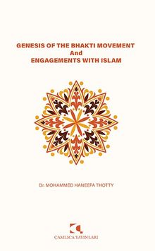 Genesis Of The Bhakti Movement And Engagements With Islam