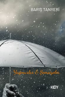 Yağmurlar & Şemsiyeler 