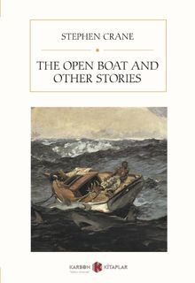 The Open Boat And Other Stories