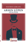Arsen Lüpen / Oyuk İğne