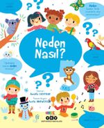 Neden Nasıl? (5 Yaş)