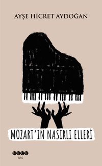 Mozart'ın  Nasırlı Elleri