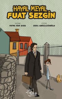 Hayal Meyal Fuat Sezgin