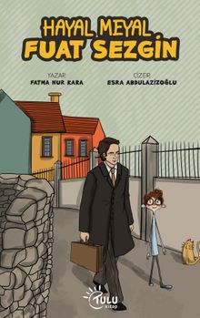 Hayal Meyal Fuat Sezgin