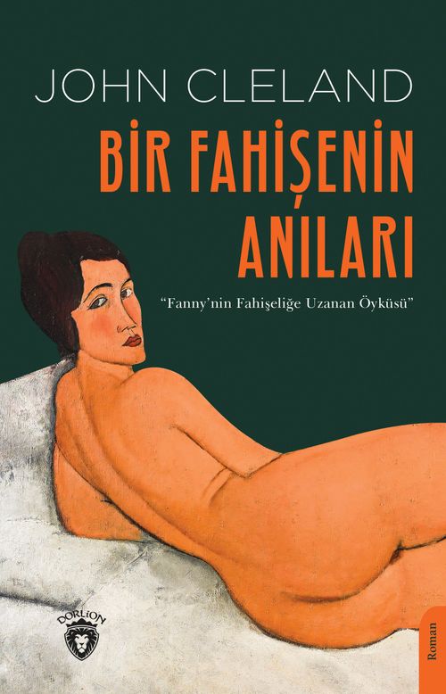 Bir Fahişenin Anıları & Fanny'nin Fahişeliğe Uzanan Öyküsü